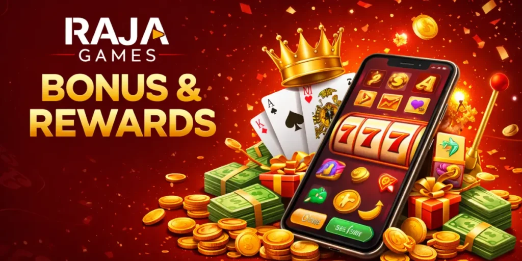 Raja Game Bonus and Rewards